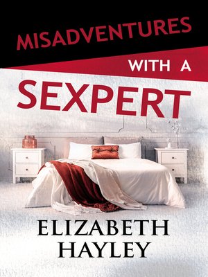cover image of Misadventures with a Sexpert